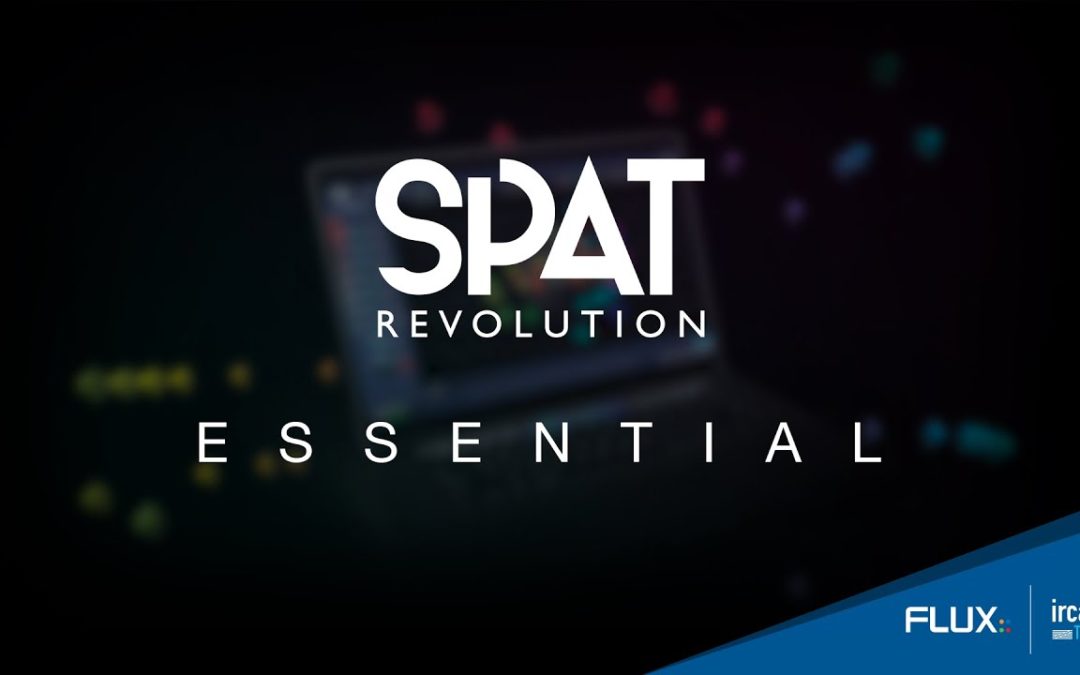 FLUX:: Immersive introduces SPAT Revolution Essential