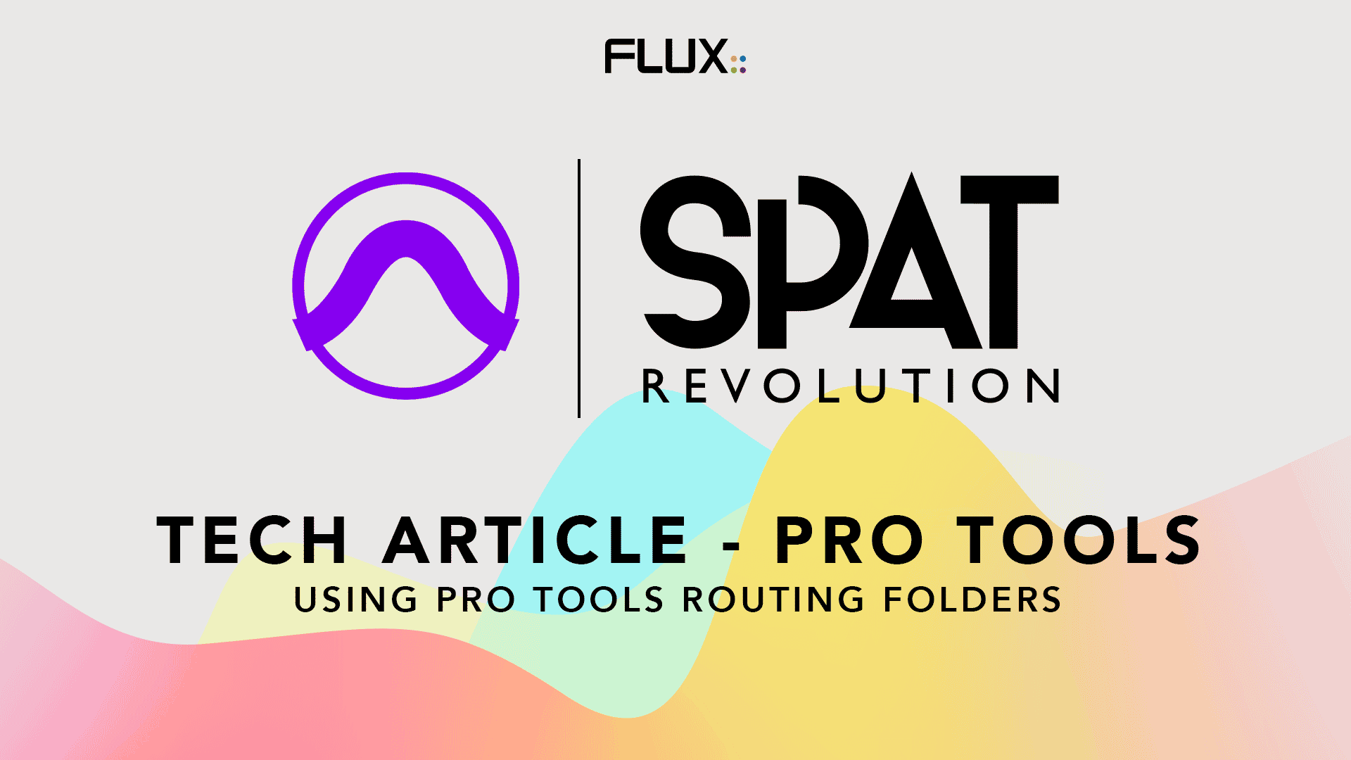 Tech Articles - Pro Tools Routing Folders