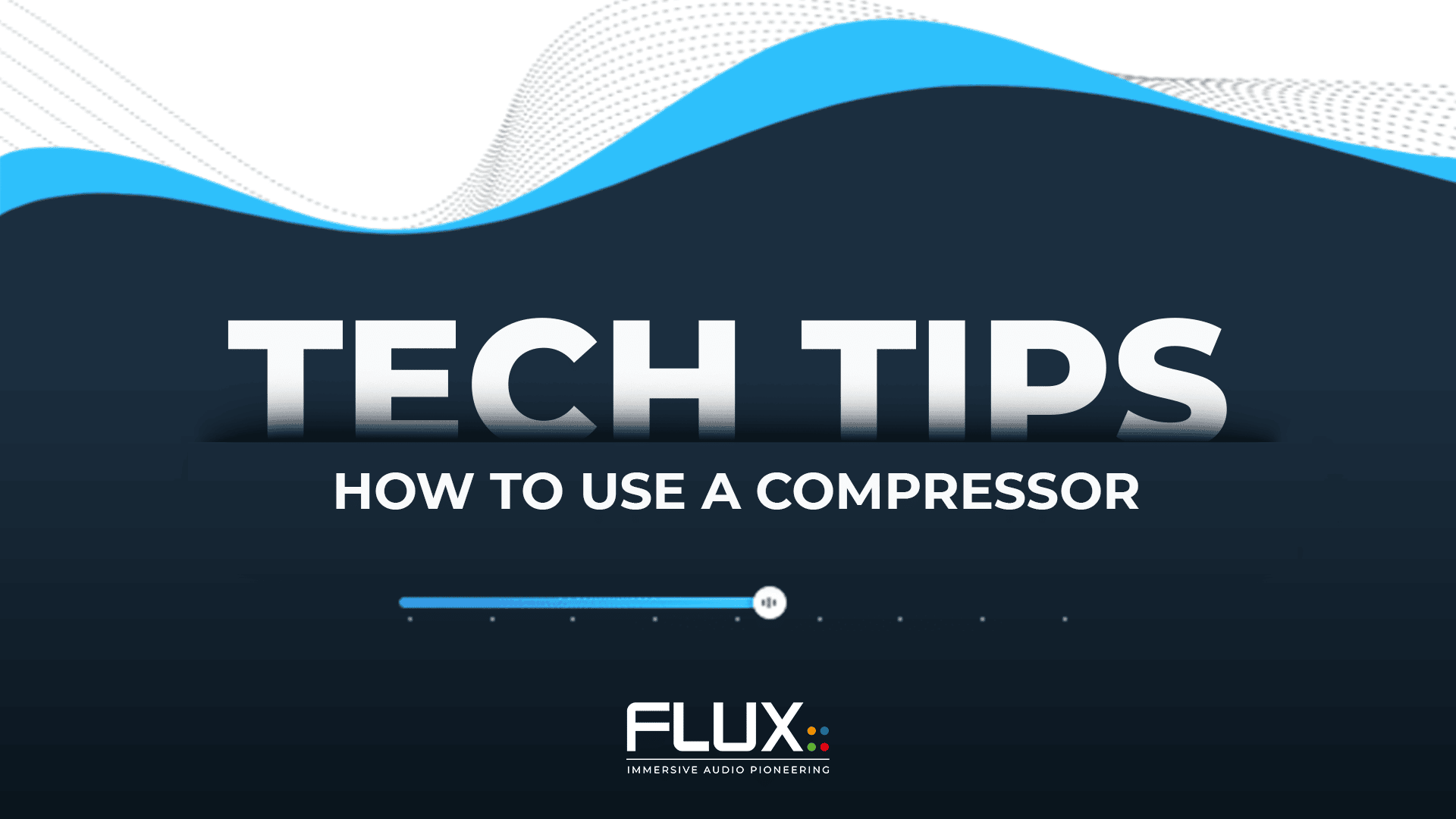 TECH TIPS - How to use a Compressor