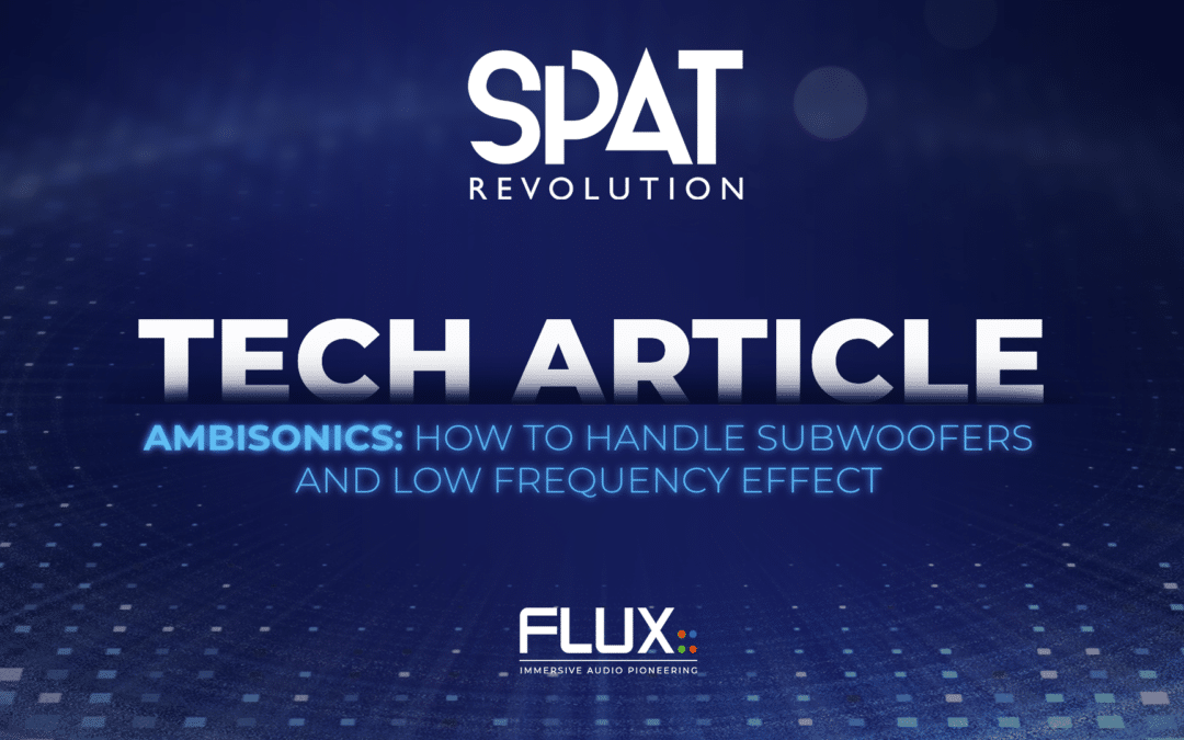 Ambisonics: How to Handle Subwoofers and Low Frequency Effect