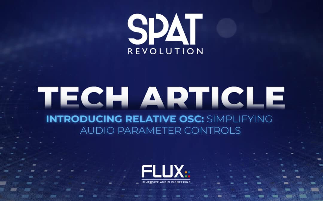 Introducing Relative OSC: Simplifying Audio Parameter Controls
