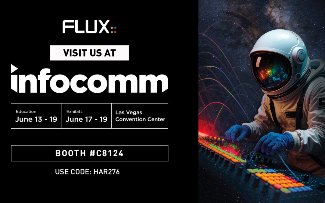 Join FLUX:: at InfoComm 2026 to discover the major advancements on SPAT Revolution & MiRA